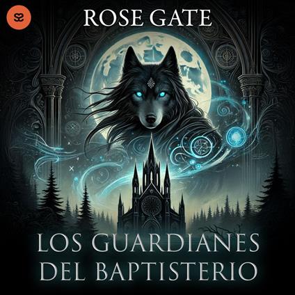 Los Guardianes del Baptisterio