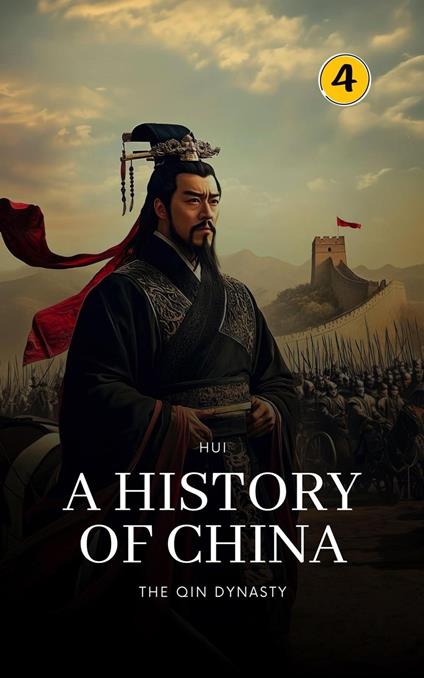 The Qin Dynasty: A History of China