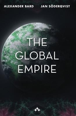 The Global Empire - Alexander Bard,Jan Söderqvist - cover