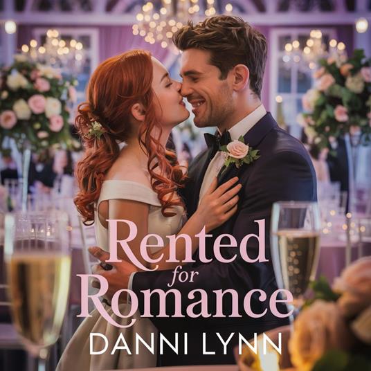 Rented for Romance