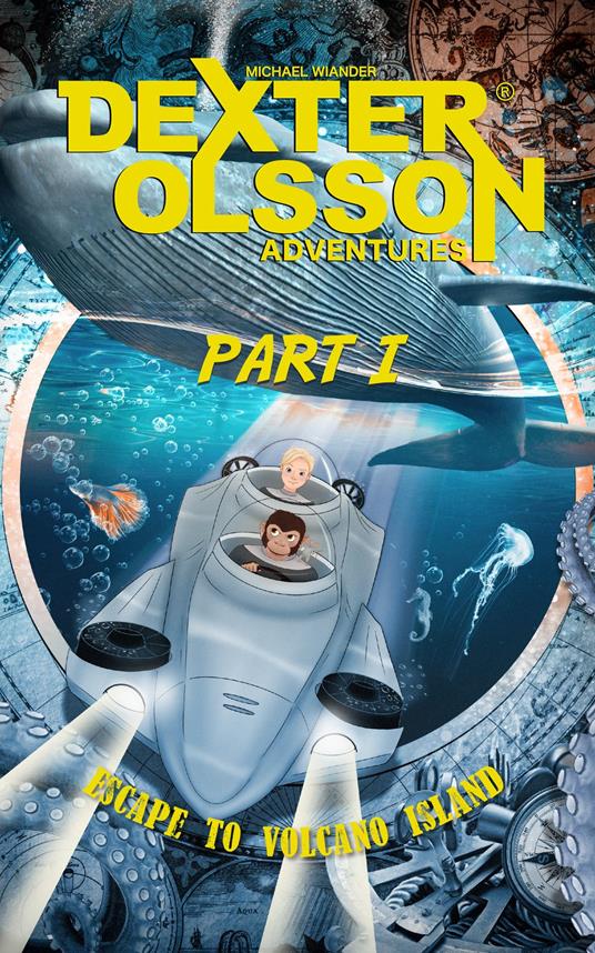 Escape to Volcano Island: Part 1 - Michael Wiander - ebook