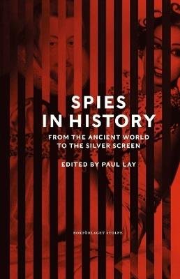 Spies in History: From Antiquity to the Present - cover