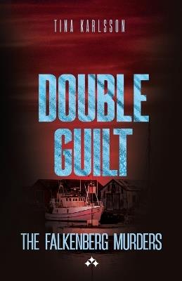 Double Guilt - Tina Karlsson - cover