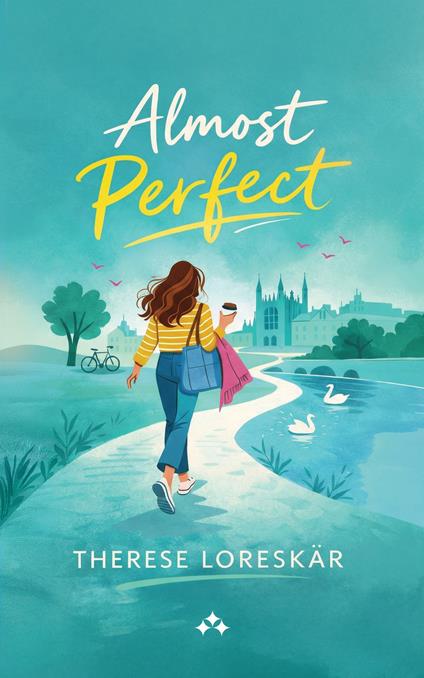 Almost Perfect - Therese Loreskär - ebook