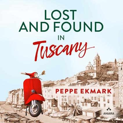 Lost and Found in Tuscany