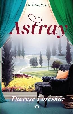 Astray - Therese Loreskär - cover