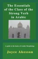The Essentials of the Class of the Strong Verb in Arabic