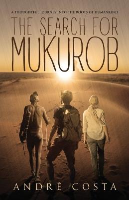 The Search for Mukurob - André Costa - cover
