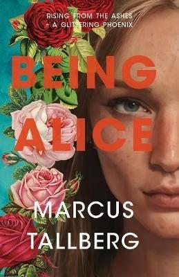 Being Alice - Marcus Tallberg - cover