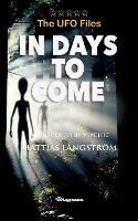 THE UFO FILES - In Days To Come - Ashtar - cover