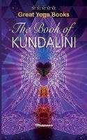 GREAT YOGA BOOKS - The Book of Kundalini: Brand New!: Brand New! - Singh Gherwal - cover