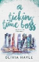A Ticking Time Boss - Olivia Hayle - cover