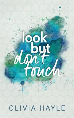 Look But Don't Touch - Olivia Hayle - cover