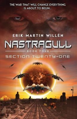 Section Twenty-One (Nastragull): Section Twenty-One - Erik Martin Willen - cover