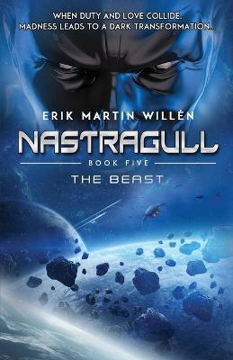 The Beast (Nastragull): The Beast - Erik Martin Willen - cover