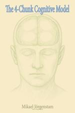 The 4-Chunk Cognitive Model