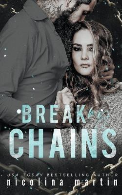 Break My Chains - Nicolina Martin - cover