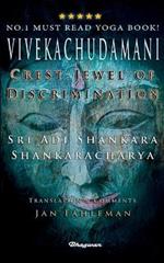 Vivekachudamani: Crest-Jewel of Discrimination