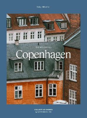 The Weekender Paperback Edition: Copenhagen - cover