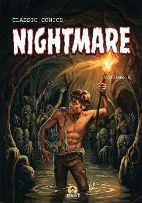 Classic Comics - Nightmare Volume 6 - cover