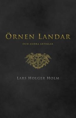 Örnen landar - Lars Holger Holm - cover