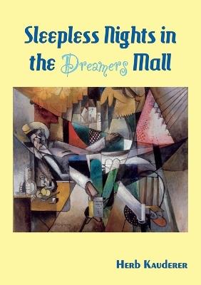 Sleepless Nights in the Dreamers Mall - Herb Kauderer - cover