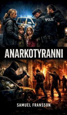 Anarkotyranni - Samuel Fransson - cover