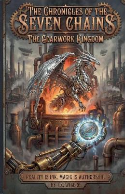 The Gearwork Kingdom - T Z Wiberg - cover