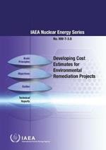 Developing Cost Estimates for Environmental Remediation Projects