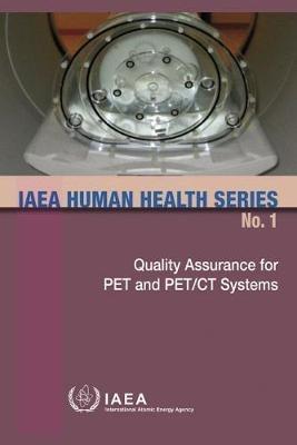 Quality Assurance for PET and PET/CT Systems - IAEA - cover