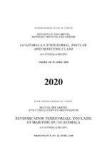 Guatemala's territorial, insular and maritime claim (Guatemala/Belize): order of 22 April 2020