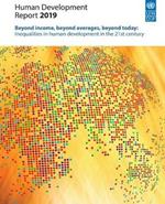 Human development report 2019: beyond income, beyond averages, beyond today, inequalities in human development in the 21st century