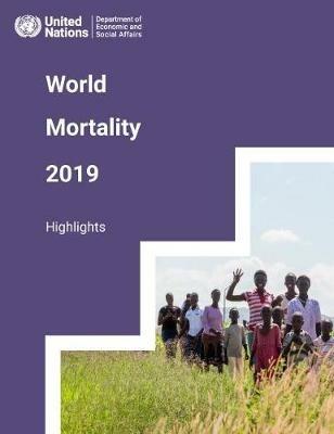 World mortality report 2019: highlights - United Nations: Department of Economic and Social Affairs - cover