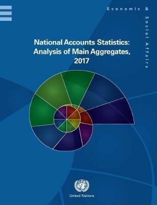 National accounts statistics: analysis of main aggregates, 2017 - United Nations: Department of Economic and Social Affairs: Statistics Division - cover