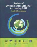 System of environmental-economic accounting 2012: central framework