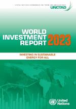 World investment report 2023: investing in sustainable energy for all