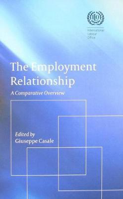 The Employment Relationship: A Comparative Overview - Giuseppe Casale - cover