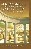 El Hombre Mas Rico de Babilonia - George S Clason Clason - cover