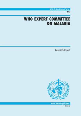 WHO Expert Committee on Malaria: Twentieth Report - World Health Organization(WHO) - cover