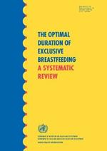 The Optimal Duration of Exclusive Breastfeeding: A Systematic Review