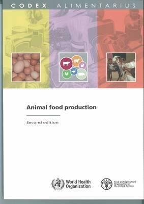 Animal Food Production - FAO/WHO Codex Alimentarius Commission - cover