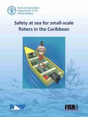 Safety at sea for small-scale fishers in the Caribbean - Food and Agriculture Organization - cover