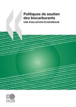 Politiques de soutien des biocarburants : une évaluation économique