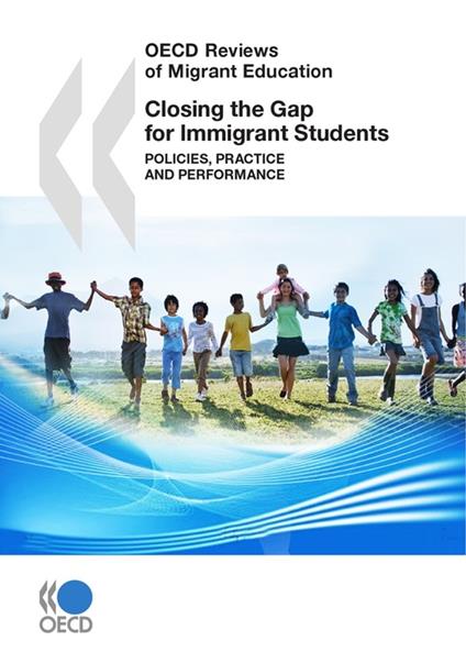 Closing the Gap for Immigrant Students