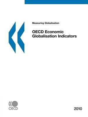 Measuring Globalisation: 2010: Oecd Economic Globalisation Indicators - cover