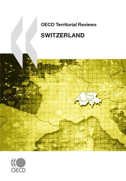 OECD Territorial Reviews: Switzerland 2011