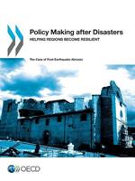 Policy making after disasters: helping regions become resilient, the case of post-earthquake Abruzzo