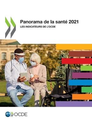 Panorama de la Sante 2021 Les Indicateurs de l'Ocde - Oecd - cover
