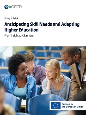 Anticipating Skill Needs and Adapting Higher Education - Oecd - cover