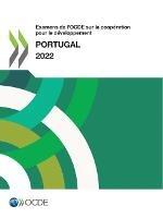 Examens de l'OCDE sur la cooperation pour le developpement: Portugal 2022